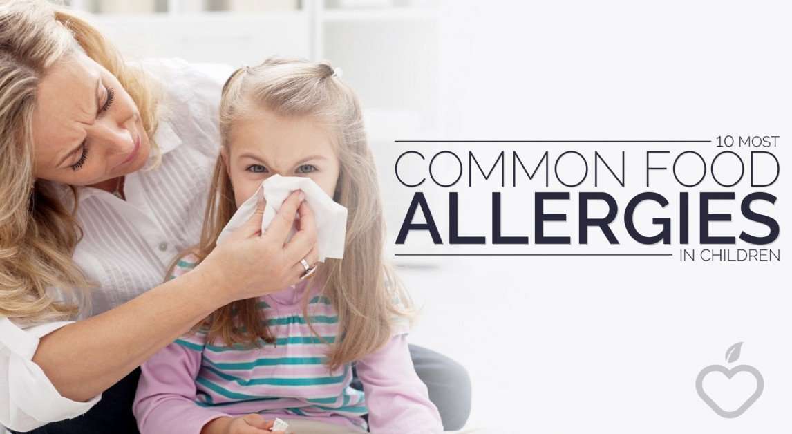 10 Most Common Food Allergies In Children