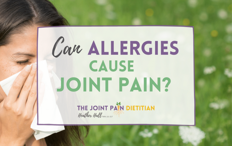 3 Ways Allergies Cause Joint Pain
