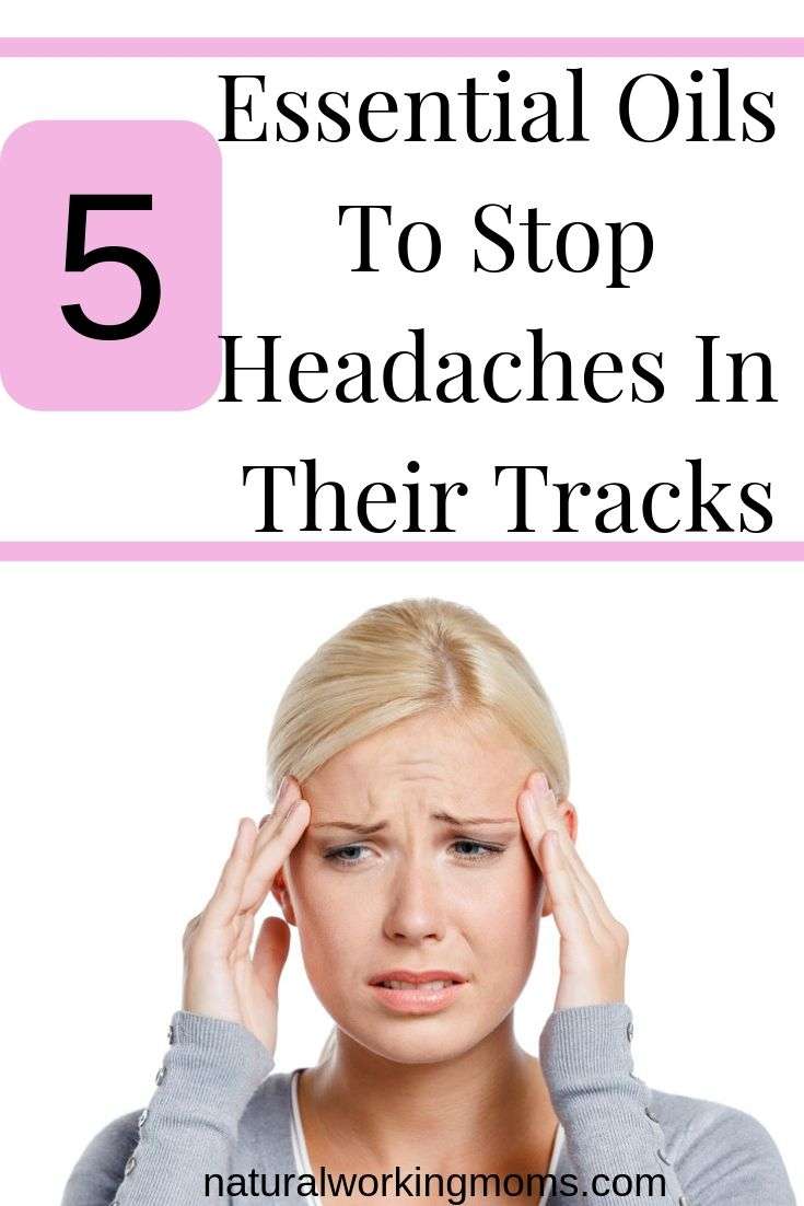 5 Essential Oils for Headaches