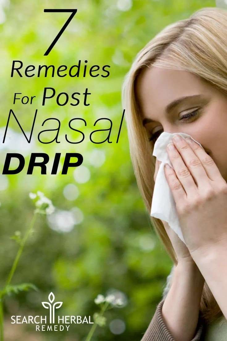 7 Cures For Post Nasal Drip