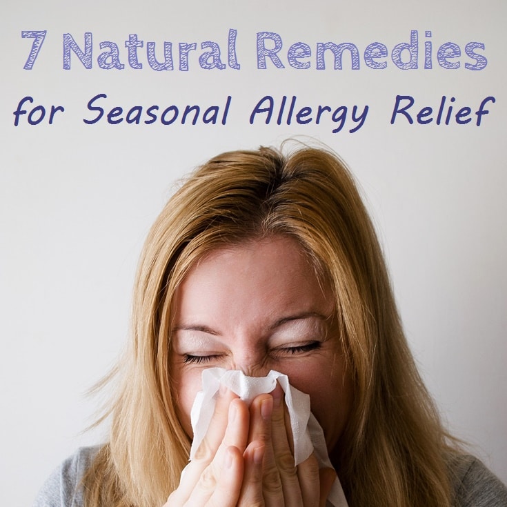 7 Natural Remedies for Seasonal Allergy Relief