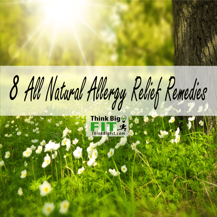 8 Natural Allergy Relief Remedies (Get Rid of Allergies Forever)