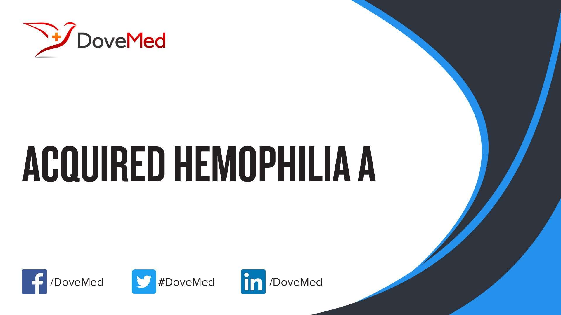 Acquired Hemophilia A