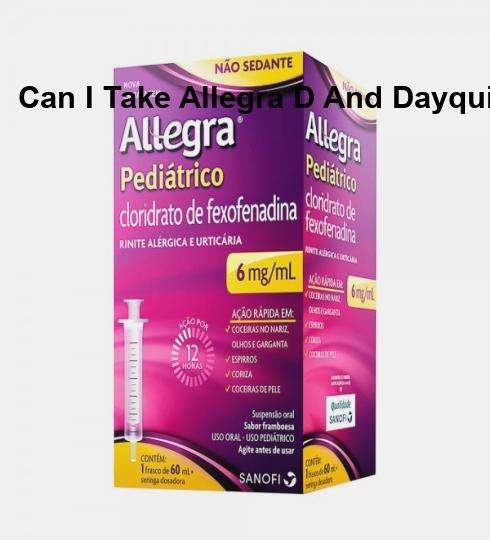 Can i take allegra d and dayquil â can i take allegra d ...