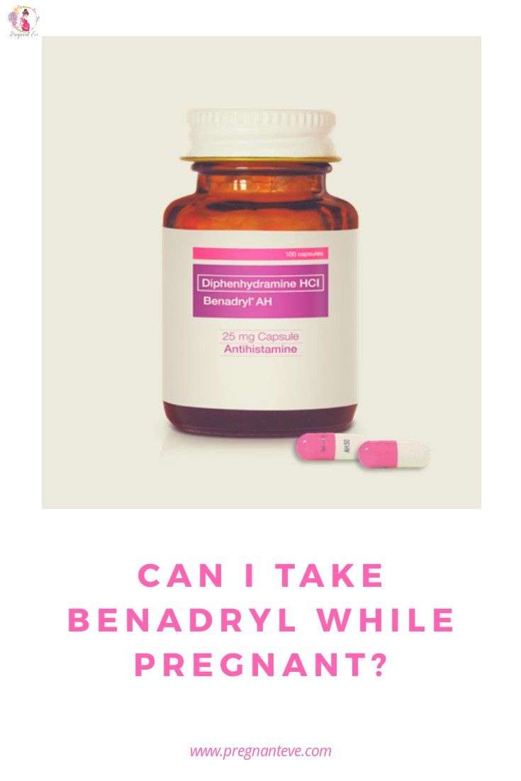 Can I Take Benadryl While Pregnant