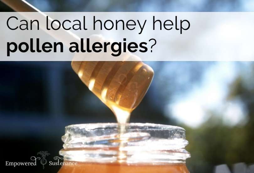 Can Local Honey Help Reverse Allergies
