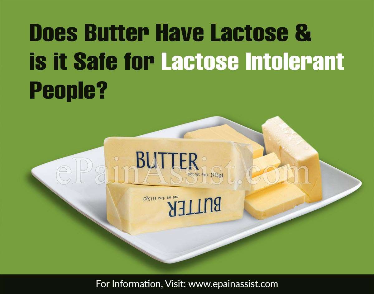 Does Butter Have Lactose &  is it Safe for Lactose Intolerant People?