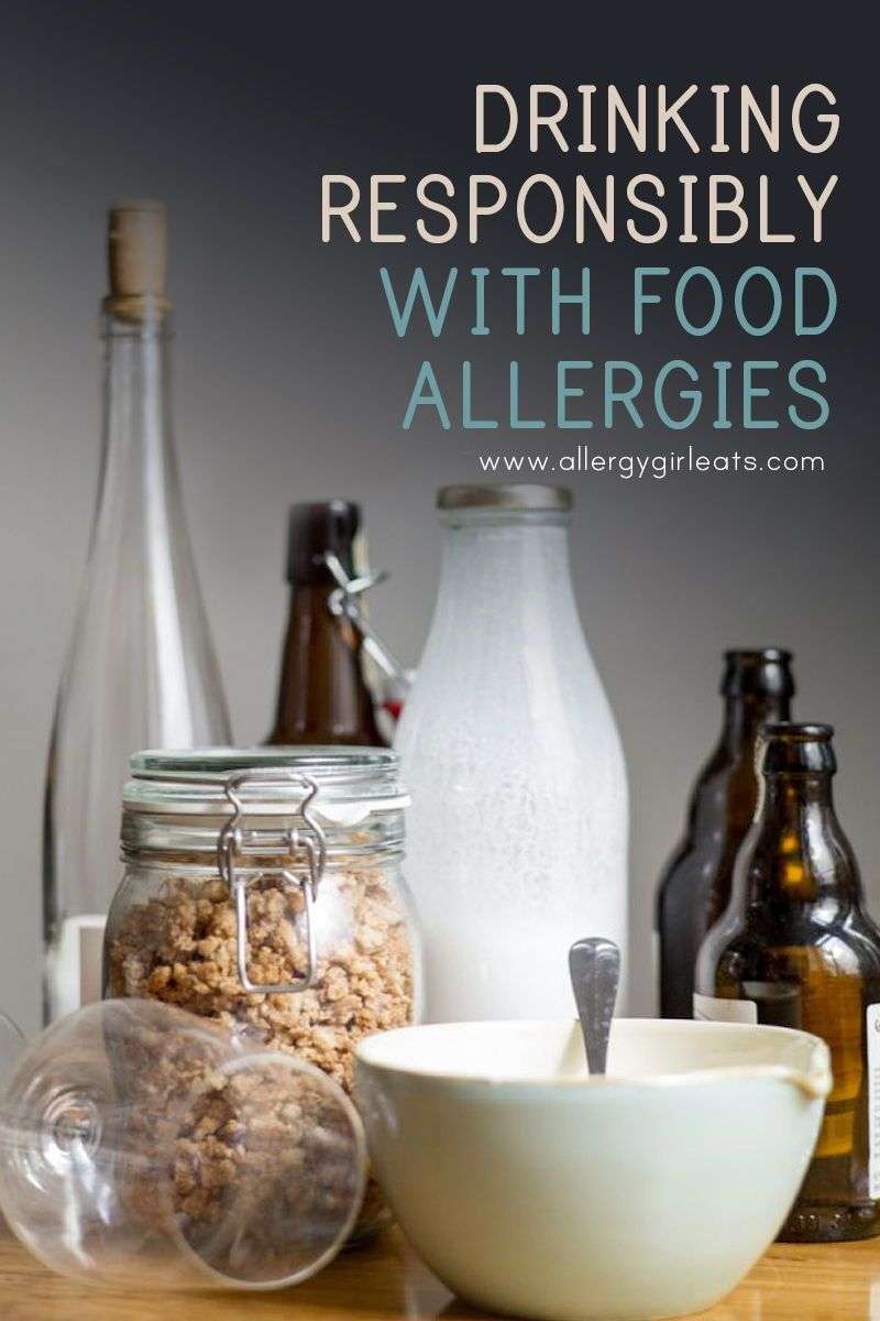 Drinking responsibly with food allergies in 2020 (With ...