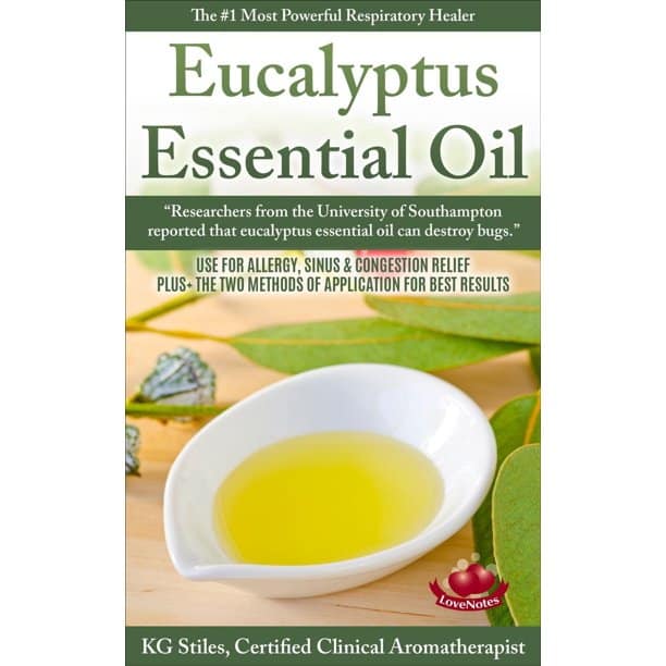 Eucalyptus Essential Oil The #1 Most Powerful Respiratory Healer Use ...