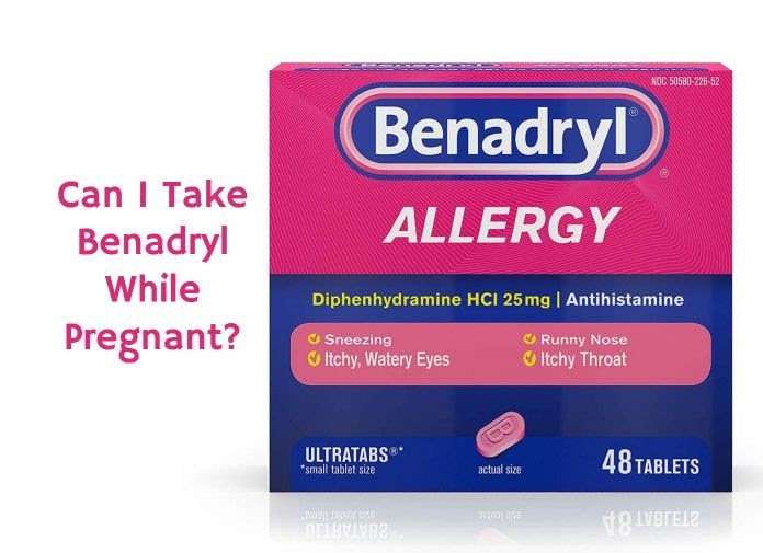 How Much Benadryl Can I Take If Im Pregnant