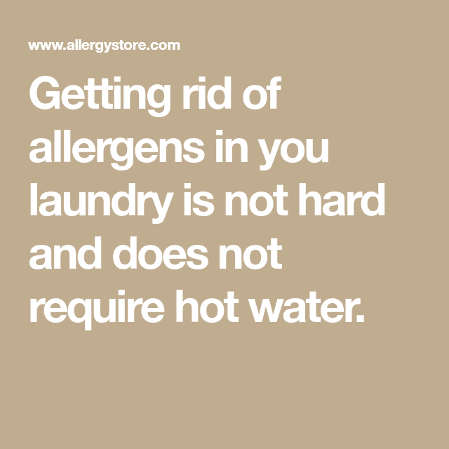 How to Get Rid of Allergens in Your Laundry