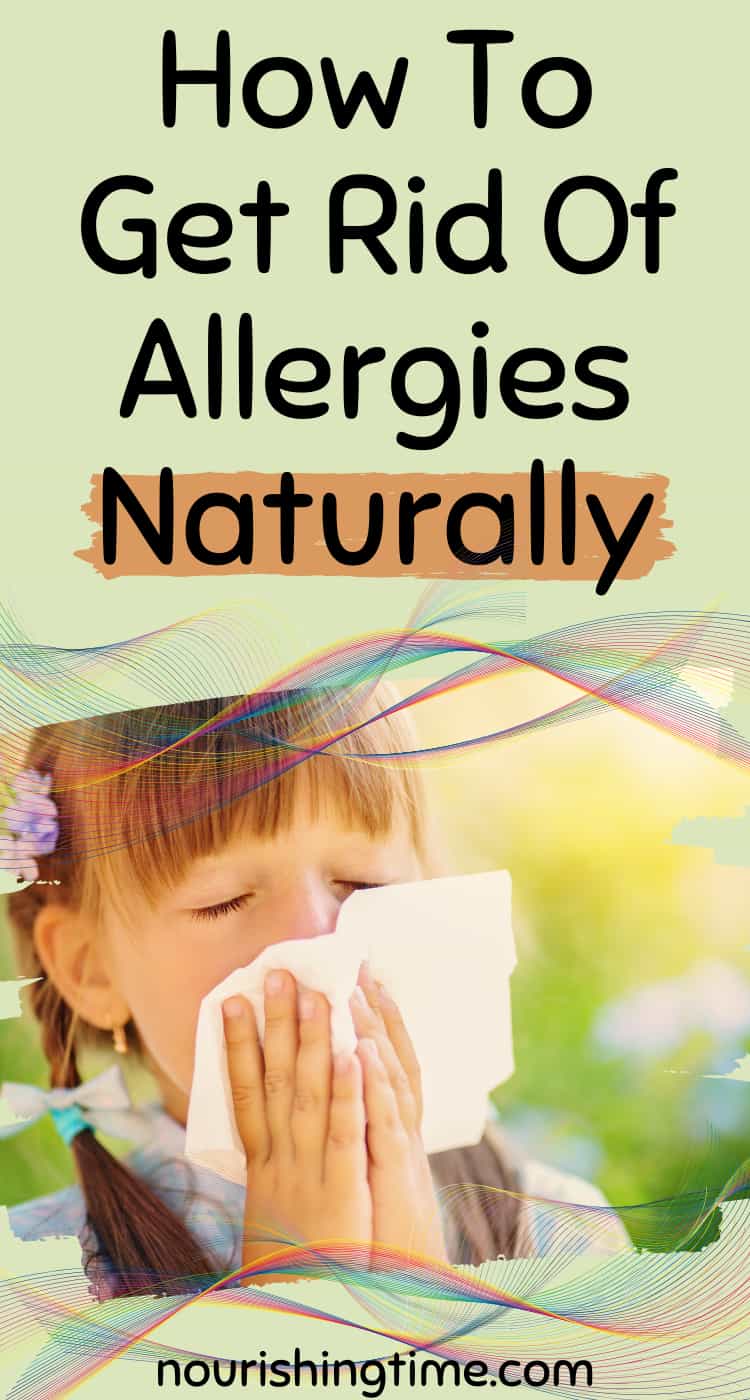 How To Get Rid Of Allergies Naturally
