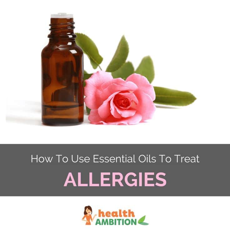 How to Use Essential Oils to Treat Allergies