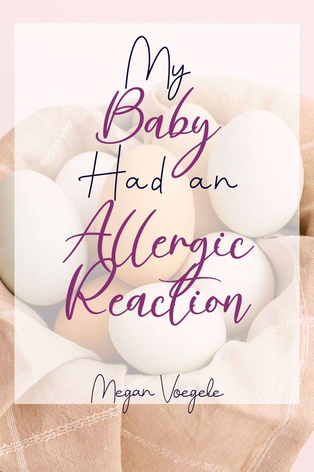 My 10 Month Old Baby Had an Allergic Reaction to Eggs ...
