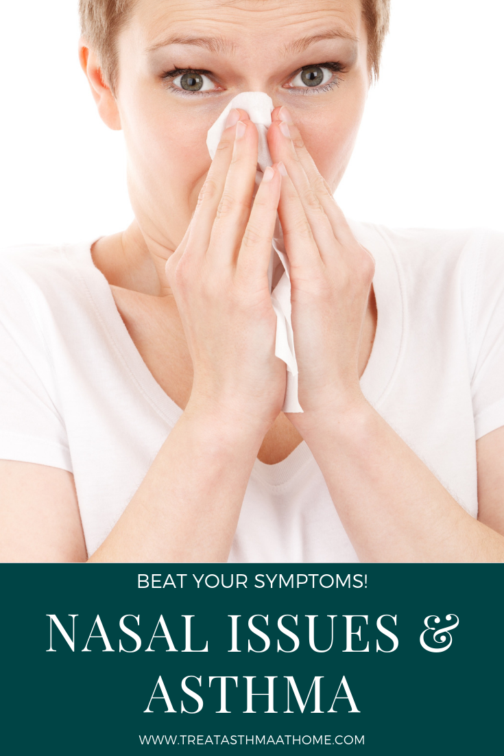 Nasal congestion is a real problem if you have asthma and allergies ...