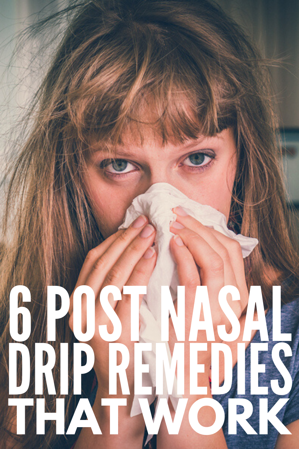 Natural Home Treatments: 6 Post Nasal Drip Remedies That ...