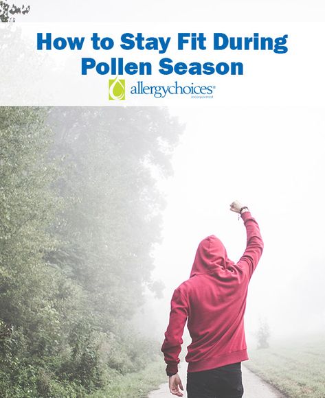 Outdoor exercise is still possible during allergy season, but its ...