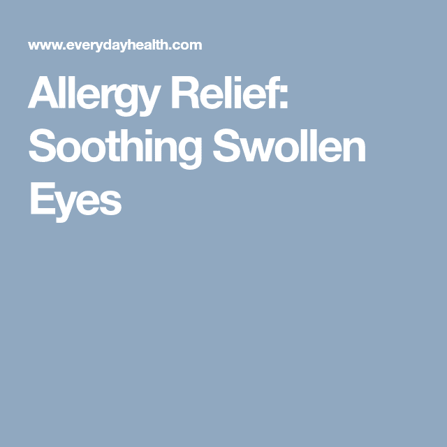 Puffy and Swollen Eyelid Treatment: Home Remedies