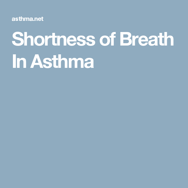 Shortness of Breath In Asthma