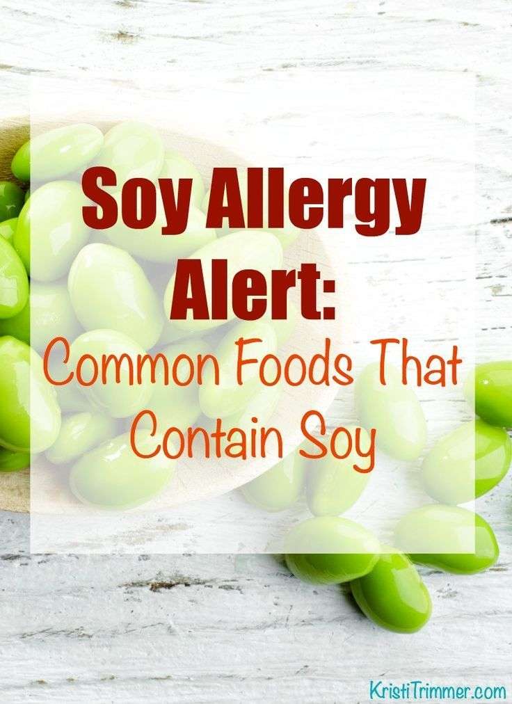 Soy Allergy Alert: Common Foods That Contain Soy