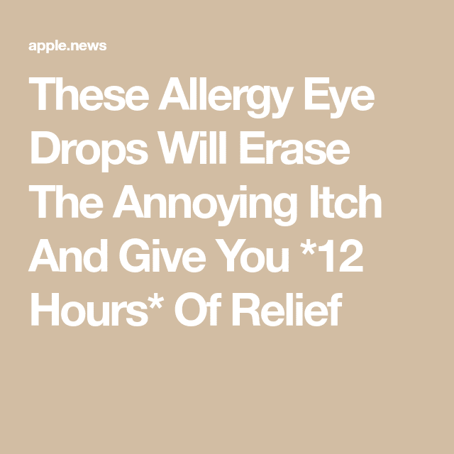 These Allergy Eye Drops Will Make Allergy SZN A Non