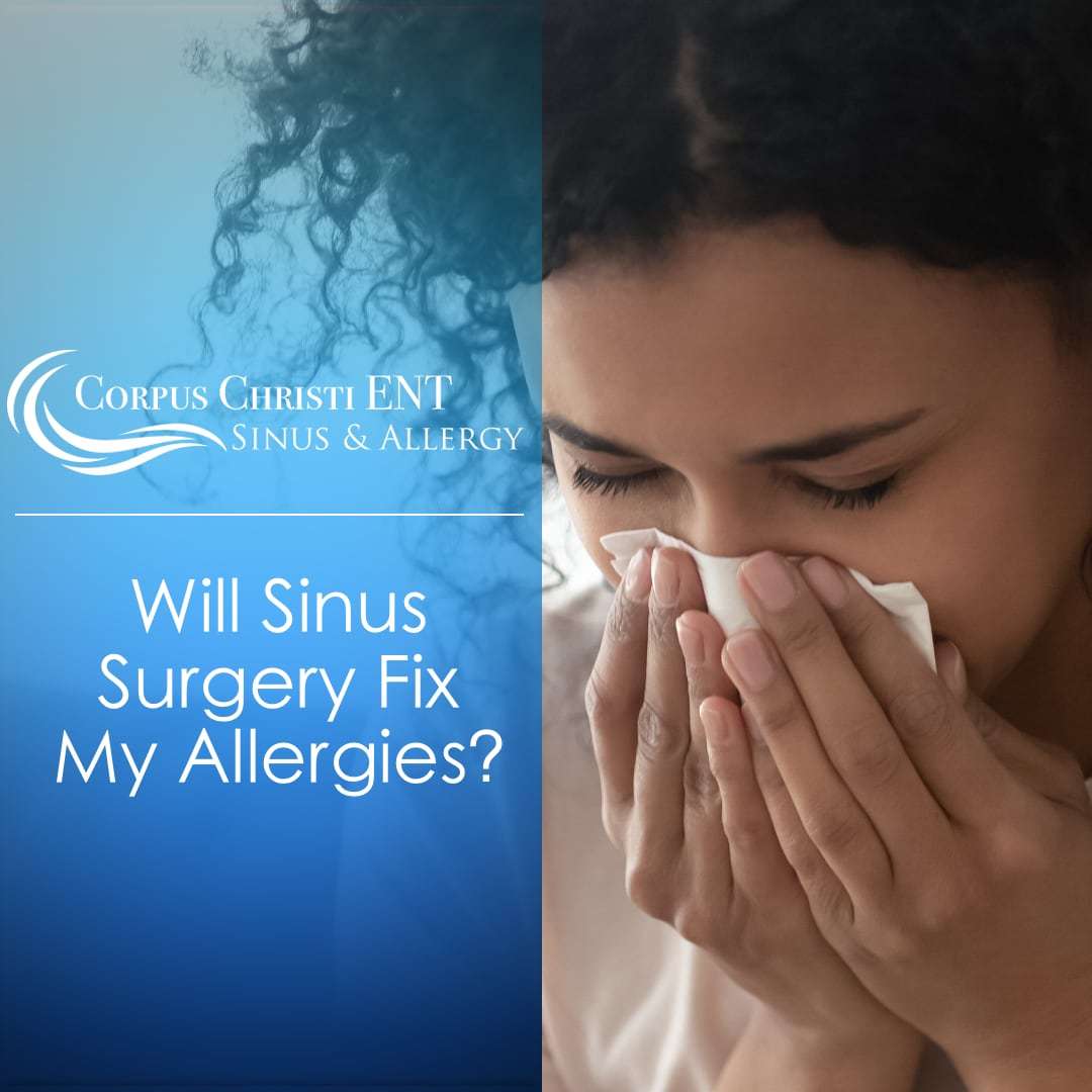 Will Sinus Surgery Fix My Allergies?