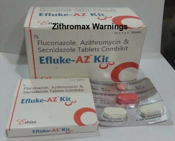 Zithromax warnings . azithromycin warnings
